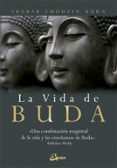 la vida de buda: una combinacion magistral de la vida y las ensañ anzas de buda-sherab chodzin kohn-9788484452829 la vida de buda: una combinacion magistral de la vida y las ensañ anzas de buda-sherab chodzin kohn-9788484452829