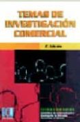 temas de investigacion comercial (2ª ed.)-francisco jose mas ruiz-9788484542629 temas de investigacion comercial (2ª ed.)-francisco jose mas ruiz-9788484542629