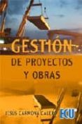 gestion de proyectos y obras-jesus carmona calero-9788484546429 gestion de proyectos y obras-jesus carmona calero-9788484546429