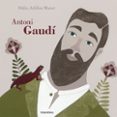 antoni gaudi-dalia adillon-9788484649229 antoni gaudi-dalia adillon-9788484649229