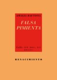 falsa pimienta-amalia bautista-9788484727729 falsa pimienta-amalia bautista-9788484727729