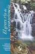 el gran rio de la consciencia-9788487403729 el gran rio de la consciencia-9788487403729