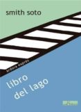 libro del lago-alan smith soto-9788488020529 libro del lago-alan smith soto-9788488020529