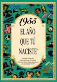1955 el año que tu naciste-rosa collado bascompte-9788488907929 1955 el año que tu naciste-rosa collado bascompte-9788488907929