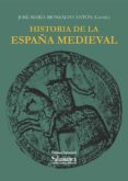 historia de la españa medieval (ebook)-9788490125229 historia de la españa medieval (ebook)-9788490125229