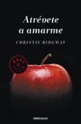 atrevete a amarme-christie ridgway-9788490323229 atrevete a amarme-christie ridgway-9788490323229