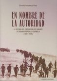 en nombre de la autoridad-eduardo gonzalez calleja-9788490451229 en nombre de la autoridad-eduardo gonzalez calleja-9788490451229