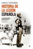historia de la legión española-luis eugenio togores sanchez-9788490606629 historia de la legión española-luis eugenio togores sanchez-9788490606629