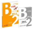 pack dele b2 (libro + claves)-pilar alzugaray-maria jose barrios-paz bartolome-9788490816929 pack dele b2 (libro + claves)-pilar alzugaray-maria jose barrios-paz bartolome-9788490816929