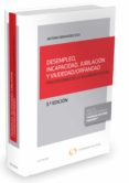 desempleo, incapacidad, jubilacion y viudedad/orfandad-antonio benavides vico-9788490990629 desempleo, incapacidad, jubilacion y viudedad/orfandad-antonio benavides vico-9788490990629