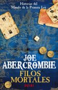 filos mortales: historias del mundo de la primera ley-joe abercrombie-9788491045229 filos mortales: historias del mundo de la primera ley-joe abercrombie-9788491045229