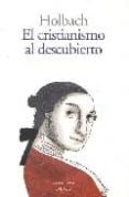 el cristianismo al descubierto-9788492422029 el cristianismo al descubierto-9788492422029