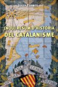 (nou) resum d histories del catalanisme-josep termes-9788492437429 (nou) resum d histories del catalanisme-josep termes-9788492437429