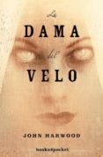 la dama del velo-john harwood-9788492516629 la dama del velo-john harwood-9788492516629