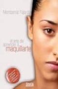 el arte de aprender a maquillarte-montserrat fajardo-9788492520329 el arte de aprender a maquillarte-montserrat fajardo-9788492520329