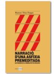 narracio d una asfixia premeditada-ramon trias fargas-9788492542529 narracio d una asfixia premeditada-ramon trias fargas-9788492542529