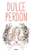 dulce perdon-lori nelson spielman-9788492915729 dulce perdon-lori nelson spielman-9788492915729