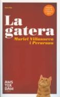 la gatera (premi just mª casero de novel·la curta 2011)-muriel villanueva-9788492941629 la gatera (premi just mª casero de novel·la curta 2011)-muriel villanueva-9788492941629