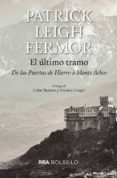 el ultimo tramo: de las puertas de hierro al monte athos-9788492966929 el ultimo tramo: de las puertas de hierro al monte athos-9788492966929