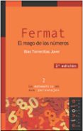 fermat, el mago de los numeros-blas torrecillas jover-9788493071929 fermat, el mago de los numeros-blas torrecillas jover-9788493071929