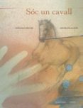 soc un cavall-gonzalo moure-9788493591229 soc un cavall-gonzalo moure-9788493591229