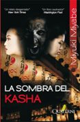la sombra del kasha-miyuki miyabe-9788493777029 la sombra del kasha-miyuki miyabe-9788493777029