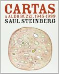 cartas a aldo buzzi 1945-1999-saul steinberg-9788493869229 cartas a aldo buzzi 1945-1999-saul steinberg-9788493869229