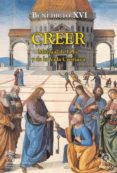 creer: manual de la fe y de la vida cristiana-joseph benedicto xvi ratzinger-9788493933029 creer: manual de la fe y de la vida cristiana-joseph benedicto xvi ratzinger-9788493933029