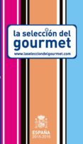 la seleccion del gourmet 2015-2016-9788494142529 la seleccion del gourmet 2015-2016-9788494142529