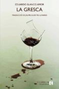la gresca-eduardo blanco amor-9788494168529 la gresca-eduardo blanco amor-9788494168529