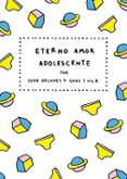 eterno amor adolescente-juan arcones-9788494414329 eterno amor adolescente-juan arcones-9788494414329