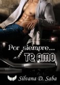 por siempre te amo-silvana d. saba-9788494550829 por siempre te amo-silvana d. saba-9788494550829