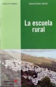 la escuela rural-antonio bustos jimenez-9788495345929 la escuela rural-antonio bustos jimenez-9788495345929