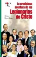 la prodigiosa aventura de los legionarios de cristo (ebook)-9788446032328 la prodigiosa aventura de los legionarios de cristo (ebook)-9788446032328