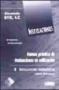 manual practico de instalaciones en edificacion (iii): instalacio nes electricas: electricidad alumbrado, telecomunicaciones (2ª ed.)-javier vazquez moreno-juan carlos herranz aguilar-9788495596529 manual practico de instalaciones en edificacion (iii): instalacio nes electricas: electricidad alumbrado, telecomunicaciones (2ª ed.)-javier vazquez moreno-juan carlos herranz aguilar-9788495596529