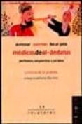 medicos del al-andalus: avenzoar, averroes e ibn al-jatib. perfumes, ungüentos y jarabes-cristina de la puente-9788495599629 medicos del al-andalus: avenzoar, averroes e ibn al-jatib. perfumes, ungüentos y jarabes-cristina de la puente-9788495599629