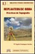 replanteos de obra: practicas de topografia-mª angels domínguez sánchez-9788496486829 replanteos de obra: practicas de topografia-mª angels domínguez sánchez-9788496486829