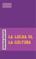 la lucha de la cultura-michael parenti-9788496584129 la lucha de la cultura-michael parenti-9788496584129