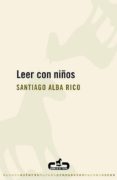 leer con niños-santiago alba-9788496594029 leer con niños-santiago alba-9788496594029