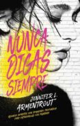 nunca digas siempre-jennifer l. armentrout-9788496886629 nunca digas siempre-jennifer l. armentrout-9788496886629