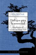 dialogos para la serenidad: enseñanzas del maestro zen seung sahn-hyon gak sunim-9788497544429 dialogos para la serenidad: enseñanzas del maestro zen seung sahn-hyon gak sunim-9788497544429