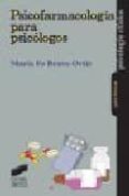 psicofarmacologia para psicologos-maria fe bravo ortiz-9788497560429 psicofarmacologia para psicologos-maria fe bravo ortiz-9788497560429