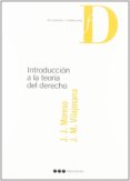 introduccion a la teoria del derecho-j.j. moreso-j.m. vilajosana-9788497681629 introduccion a la teoria del derecho-j.j. moreso-j.m. vilajosana-9788497681629