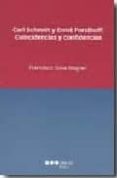 carl schimitt y ernst forsthoff: coincidencias y confidencias.-francisco sosa wagner-9788497685429 carl schimitt y ernst forsthoff: coincidencias y confidencias.-francisco sosa wagner-9788497685429