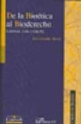 de la bioetica al bioderecho. libertad, vida y muerte.-luis gonzalez moran-9788497726429 de la bioetica al bioderecho. libertad, vida y muerte.-luis gonzalez moran-9788497726429