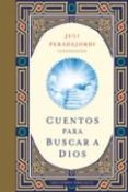 cuentos para buscar a dios-juli peradejordi-9788497777629 cuentos para buscar a dios-juli peradejordi-9788497777629