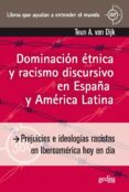 dominacion etnica y racismo discursivo en españa y america latina (ebook)-9788497844529 dominacion etnica y racismo discursivo en españa y america latina (ebook)-9788497844529