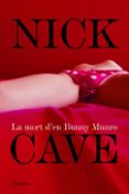 la mort de bunny munro-nick cave-9788497874229 la mort de bunny munro-nick cave-9788497874229