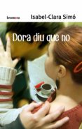 dora diu que no-isabel clara simo-9788498240429 dora diu que no-isabel clara simo-9788498240429