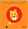 mi pequeña sabana-xavier deneux-9788498259629 mi pequeña sabana-xavier deneux-9788498259629